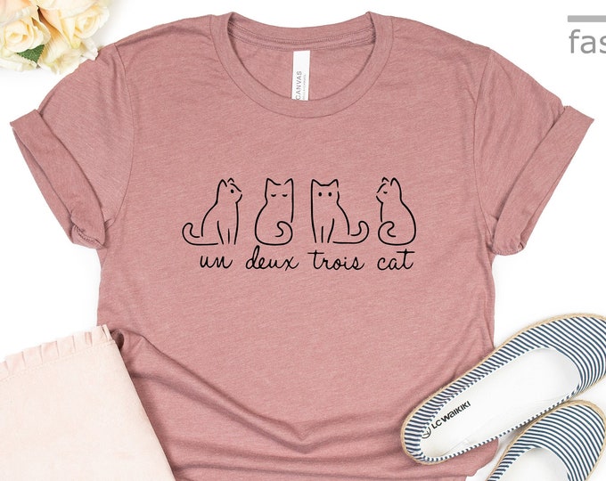 Un Deux Trois Cat Shirt | Cute Cats  Shirt | Kitty Kitten Shirt | Cat Mom Shirt | Cat Lover | Gift Tees