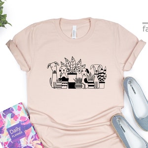 Dogs And  Plants  Shirt | Plant Lover Shirt | Dog Lover | Gift For Her |  Gift For Him | Gift Tees