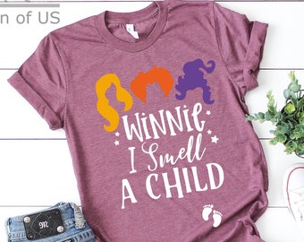 Its Your Day Clothing Winnie I Smell A Child Hocus Pocus Sanderson Sisters Womens Halloween Shirt