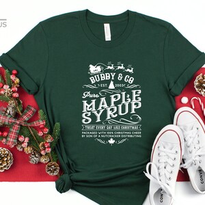 Buddy & Co Pure Ahornsirup Shirt | Gönn Jeden Tag Wie Weihnachten | Das Elfenfilm-Shirt | Alte Weihnachtsdeko | Geschenk Shirt