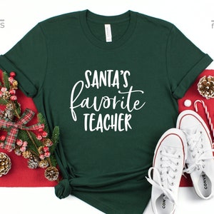 Santa&#39;s Favorite Teacher Shirt | Teacher Shirt | Xmas Gift For Teacher |  Winter Teaching | Gift Tees | Teacher Shirt | Christmas Shirt