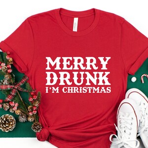Merry Drunk I&#39;m Christmas Shirt |  Merry Christmas Shirt | 2024 Christmas Shirt | Holiday Shirt  | Winter Shirt | Gift Tees