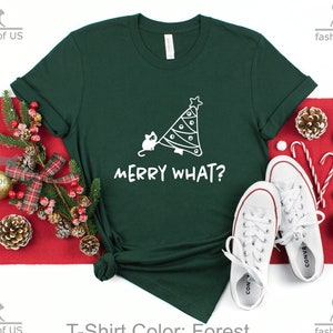 Merry What? Shirt | Merry Catmas Christmas Tree Shirt | Funny Christmas Shirt | Christmas Shirts | Holiday Shirt |  Winter Shirt Funny Cat