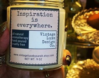 INSPIRATION IS EVERYWHERE Soy Wax Candle * Vintage Luxury * Affirmation Scented Candle * Birthday Gift Inspirational Line