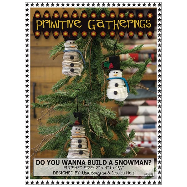 Primitive Gatherings Do You Wanna Build A Snowman? Cream Wool Ornaments Pattern or Kit Available Lisa Bongean