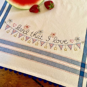 Land That I Love -- Hand Embroidery (Stitchery) Dish Towel Full Kit by Bareroots Blank Towels Available to Purchase