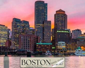 2023 Boston Travel Guide, Boston Massachusetts Travel Guide, Boston Digital Travel Guide, Boston Digital Travel Guide