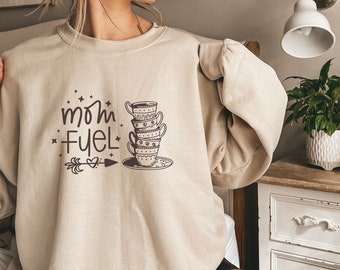 Mom Fuel Sweatshirt: Funny Coffee Lover Pullover