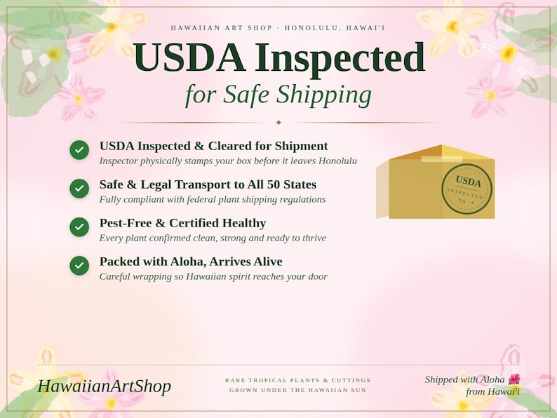 May include: A pink and green graphic with the text "USDA Inspected for Safe Shipping." The image includes a box with a USDA stamp, and bullet points detailing safe transport, pest-free plants, and careful packaging.