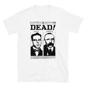 Sacco and Vanzetti shirt