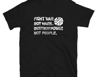 Fight war not wars shirt