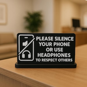 Respectful Reminder Sign – &quot;Please Silence Your Phone or Use Headphones&quot; – Professional Desk or Counter Display