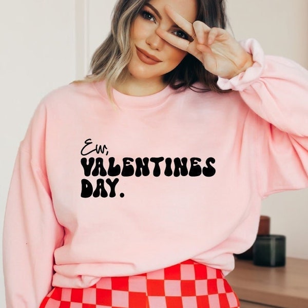 Ew, Valentines Day SVG | Anti-Valentines Day SVG | Valentines Day SVG | Funny Valentines Day Svg | Cute Retro Valentines Day Sweater Svg Png