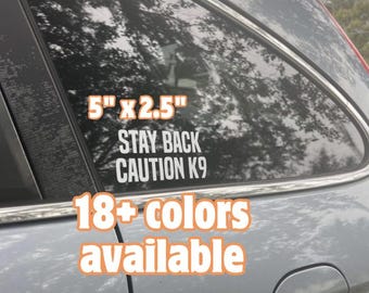 Stay Back Caution K9 Decal
