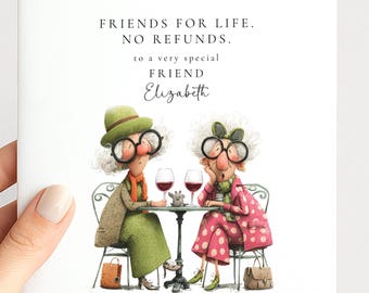 Funny Birthday Card for Friend, Friends for Life No Refunds, Cheeky Best Friend Birthday Card