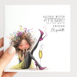 Funny Birthday Card for Friend, Aging With Attitude Card, Sassy Birthday Card for Her, Optional Name Personalisation image 1