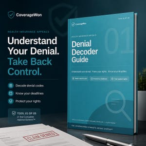 May include: A teal book titled Denial Decoder Guide by CoverageWon, featuring the text Understand Your Denial. Take Back Control. The cover includes icons for decoding denial codes, knowing deadlines, and protecting rights, with a magnifying glass graphic.