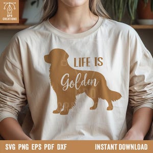 A vida é dourada SVG, Golden Retriever SVG, Dog Lover Svg, Dog Mom Svg, Dog Silhouette SVG, Arquivo de corte digital para Cricut Silhouette, Pet Svg