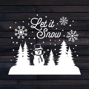 Let it Snow SVG, Snowman SVG, Merry Christmas SVG, Christmas Snowman Svg, Snowflake Svg, Snow Svg, Winter Svg, Christmas Trees Svg, Snow Png