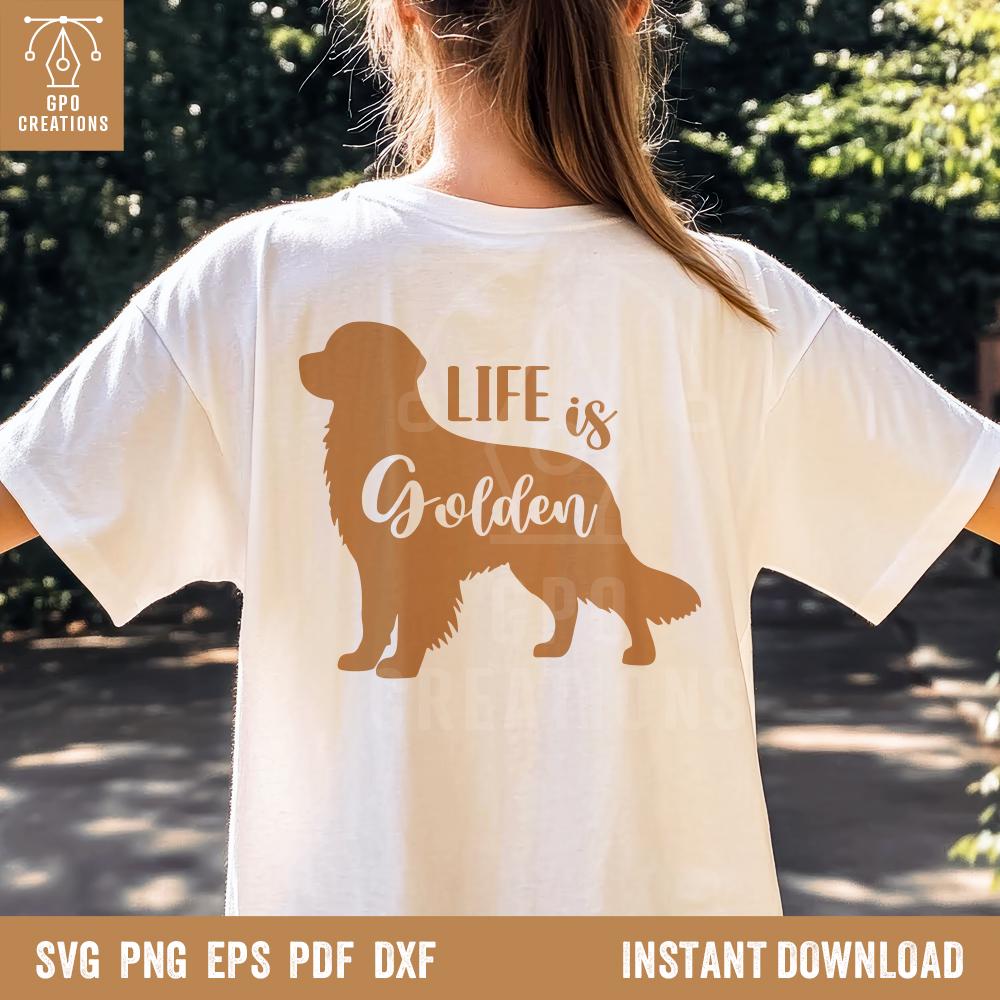 Life is Golden SVG, Golden Retriever SVG, Dog Lover Svg, Dog Mom Svg ...