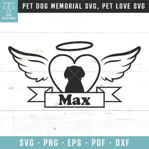 SVG conmemorativo de perro, SVG conmemorativo de perro, SVG por pérdida de perro, SVG por pérdida de mascota, SVG conmemorativo de perro, SVG con alas de ángel, SVG con amor de mascota, SVG conmemorativo de perro