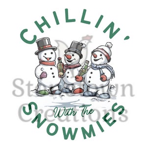Drunk Snowman Fun Chillin With The Snowmies Christmas SVG PNG Digital Download