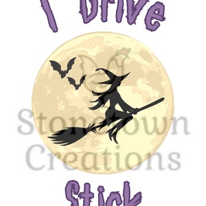 I Drive Stick Witch and Moon grappige Halloween-sublimatie, digitale png-download