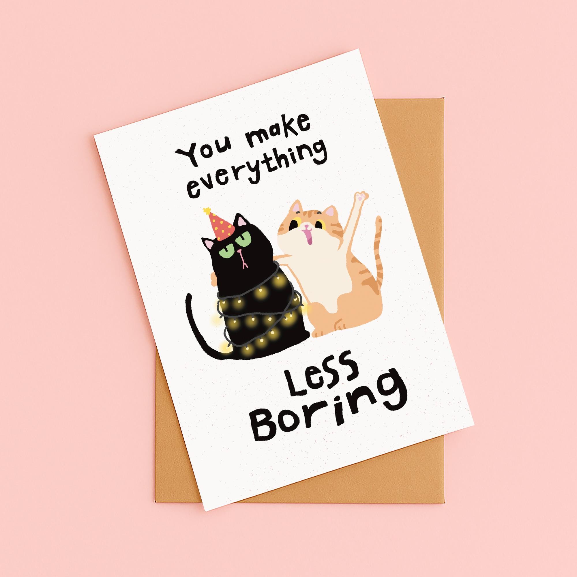 Printable Funny Cat Greeting Card Cute Cat Birthday Anniversary Digital ...