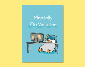 Lustige Enten Arbeit Karte: Geistig im Urlaub - Büro Humor zum Ausdrucken (PDF Download)