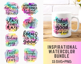 Inspirational Quotes SVG, Inspirational Motivational Sublimation, Inspirational Svg, Watercolor Quotes Png, Sublimation Designs Downloads