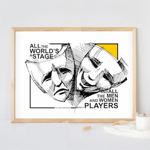 All The World&#39;s A Stage, Inspirational Quote, Shakespeare Quote, Print Poster, Wall Art, Home Decor, Theatre tshirt, Actor Actress, Art Gift