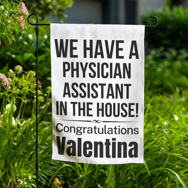 Physician assistant Pa Graduation Gifts, Funny Garden Flag, Housewarming Banner Yard Decor