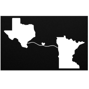 Texas Minnesota Metal Sign Minnesota Texas Wall Art Tx Mn Two State Maps Mn Tx Long Distance Moving Gift