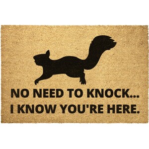 Squirrel Doormat Outdoor Rug Funny Gift For Squirrel Lover Gift No Need To Knock I Know You Are Here Coir Door Mat Housewarming Gift