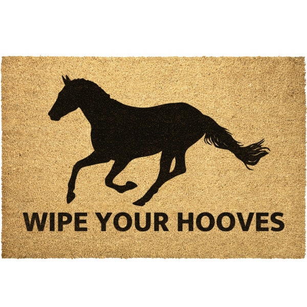 Wipe Your Hooves Doormat Horse Etsy