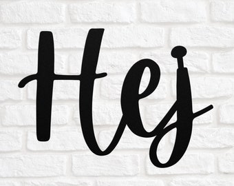 Hej Sign Swedish Hi Svensk Sverige Sign Metal Word Gift For Swede Sweden Home Decor Wedding Christmas Gift