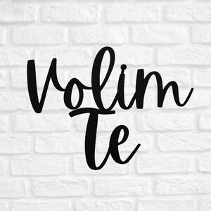 Volim Te Sign, Serbian Metal Wall Art Plaque, Bridal Shower Favor,Engagement Gift, Bosnia Wedding, Croatian I Love You, Serbian Wedding