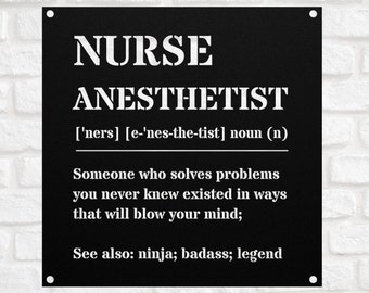 Funny Nurse Anesthetist Gift Metal Sign, For Women and Men, Appreciation, Birthday, Christmas Gift Sign Wall Art