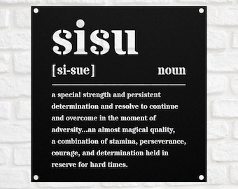 Sisu Definition Metal Sign Wall Art, Finnish Finland Sisu Sign, Sisu Gifts, Scandinavian Art, Sisu Quote, Sisu Wall Art, Nordic Sign,Sisu De