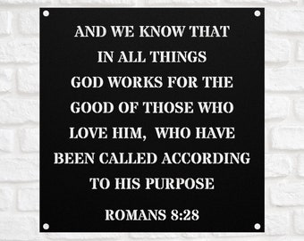 Romans 8:28 All Things Work Together for Good Love God Bible Verse wall art Metal Sign Baptism Farmhouse Nursery Plaque