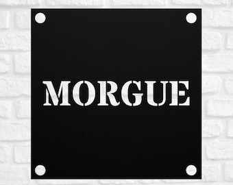 Morgue Sign Morgue Metal Sign - Etsy