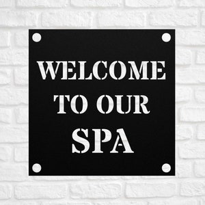 Welcome To Our Spa Metal Sign, Spa Sign Front Decor Porch Door Hanger Plaque