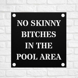 No Skinny Bitches In The Pool Area Sign, Coastal Surf Decor Pool Summer Home Decor