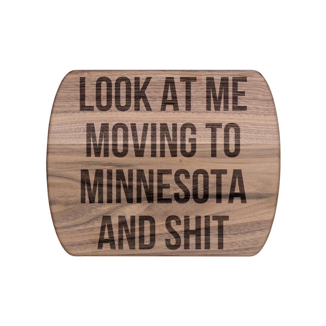 Moving to Minnesota Gifts Moving to Minnesota Cutting Board Etsy