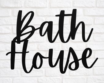 Bath House Sign, Bathroom Decor, Wash Room, Bathroom Sign Country Metal Bathroom Decor Gift Sign