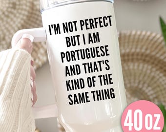 Portuguese Tumbler 40 oz Travel Mug, Portuguese Gift, Gift for Portuguese, Portuguese Gift