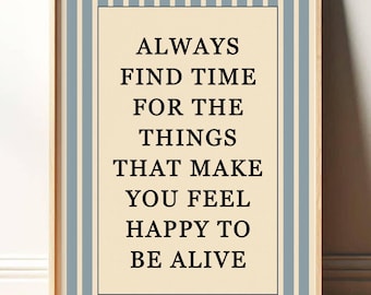 Always Find Time Print Wall Art Trendy Retro Aesthetic Positive Preppy Wall Art Affirmation Decor Striped Poster Decor Minimalist PR019