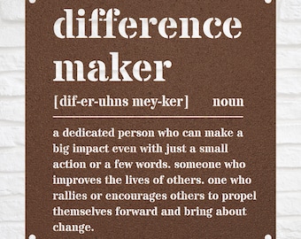 Difference Maker Definition Sign, Minimal Metal Sign, Gift For Sister, Best Friend Gift, Mentor Gift, Wall Art, Teacher Present Plaque