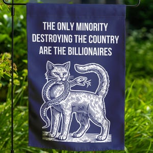 Anti Billionaire Banner Flag, The Only Minority, People Over Profit,Healthcare Leftist Progressive Social Justice,Eat The Rich