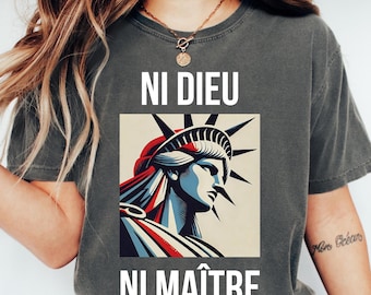 Ni Dieu Ni Maître, Anti-Authoritarian Tshirt, No God No Master, Anti Trump Shirt Leftist Protest Shirt Anarchist T-shirt Anti Trump Shirt b